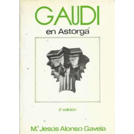 GAUDÍ EN ASTORGA