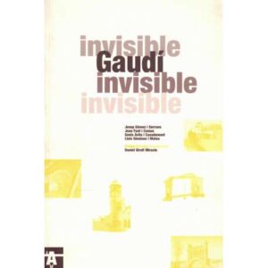Gaudí invisible