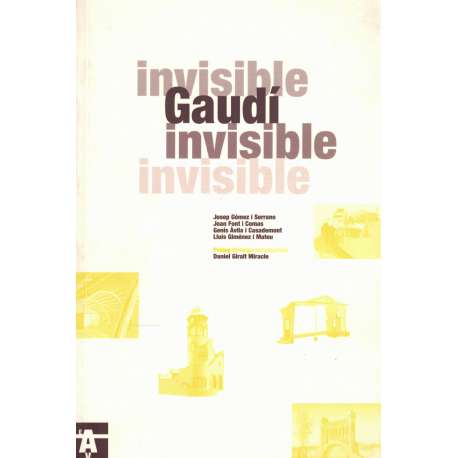 Gaudí invisible