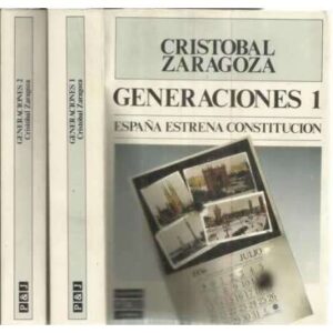 Generaciones. I.- España estrena Constitución. II.- Del golpe al cambio