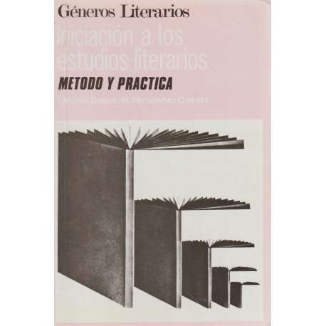 Géneros literarios. Iniciación a los estudios literarios. Método y práctica