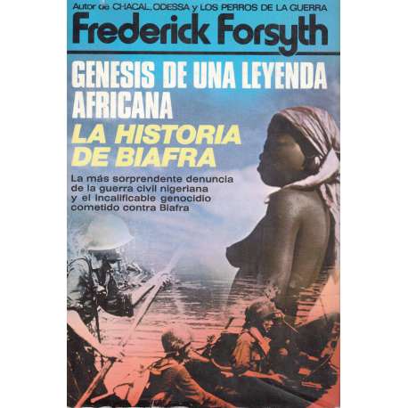 Génesis de una leyenda africana. La historia de Biafra