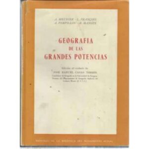 GEOGRAFÍA DE LAS GRANDES POTENCIAS