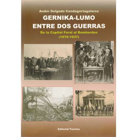 Gernika-Lumo. Entre dos guerras