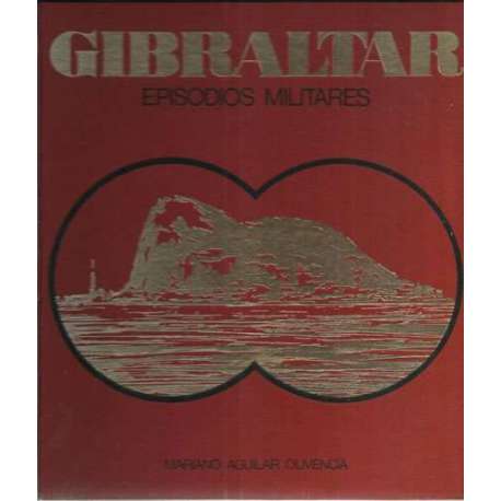 Gibraltar. Episodios militares