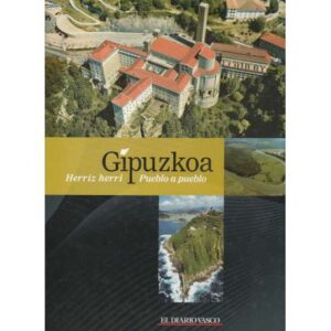 Gipuzkoa herriz herri pueblo a pueblo