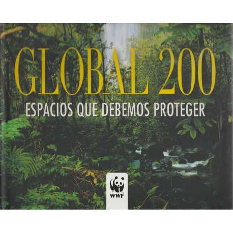 Global 200. Espacios que debemos proteger