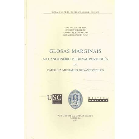Glosas marginais. Ao cancioneiro medieval português de Carolina Michaëlis de Vasconcelos