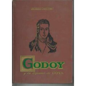Godoy y la España de Goya