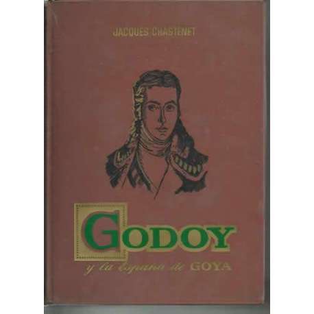 Godoy y la España de Goya