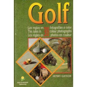Golf. Las reglas en 300 fotografías a color