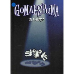 Gomaespuma. 20 años