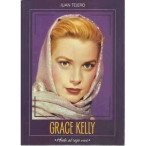 Grace Kelly. Hielo al rojo vivo