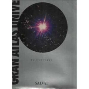 GRAN ATLAS UNIVERSAL. EL UNIVERSO