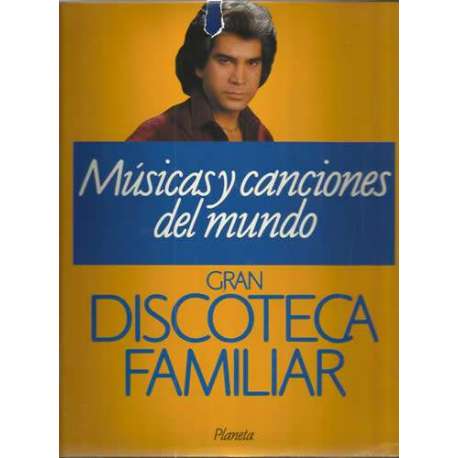 Gran discoteca familiar, 5. Músicos y canciones del mundo