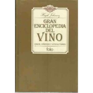 GRAN ENCICLOPEDIA DEL VINO. Nueva enciclopedia de vinos, viñedos y viticultores