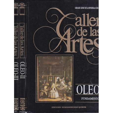 Gran Enciclopedia Gráfica. Taller de las Artes. Óleo. Vol. I-II-III