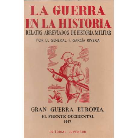 Gran Guerra Europea. Frente Occidental. Ludendorf 1917