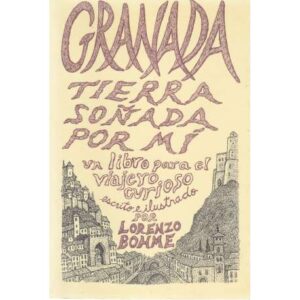 Granada tierra soñada por mí