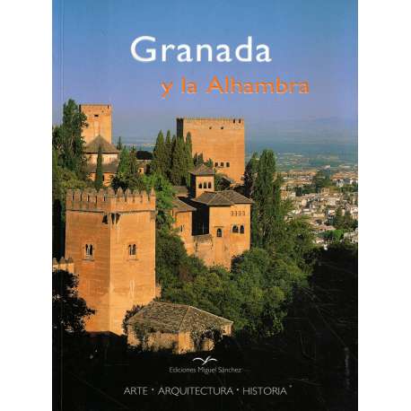 Granada y la Alhambra