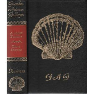 Grandes autores gallegos. A. López Ferreiro. Obras selectas