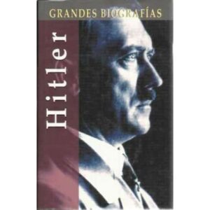 Grandes biografías. Hitler