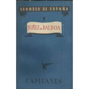 Grandes de España 3. Núñez de Balboa