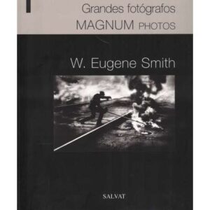 Grandes fotógrafos Magnum photos. William Eugene Smith