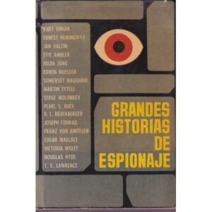 Grandes historias de espionaje. Realidad y ficción