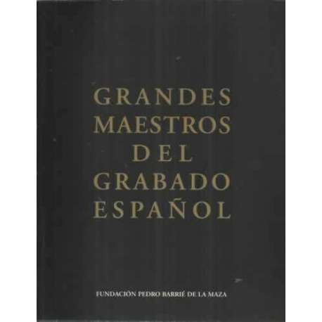 Grandes maestros del Grabado Español