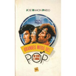 Grandes mitos del Pop. De Elvis a Bruce