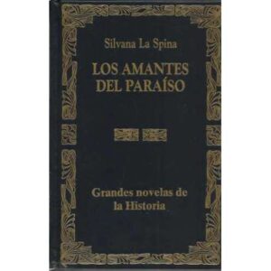 Grandes novelas de la historia. Los amantes del Paraíso