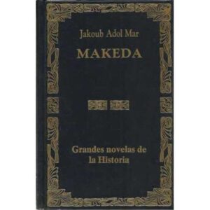Grandes novelas de la historia. Makaeda