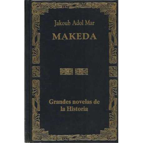 Grandes novelas de la historia. Makaeda