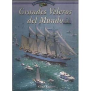 Grandes veleros del mundo
