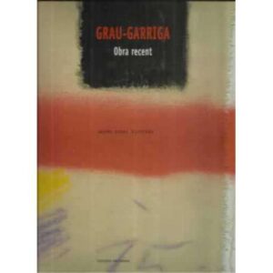 Grau-garriga. Obra recenté