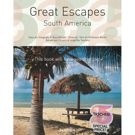 Great escapes. South America