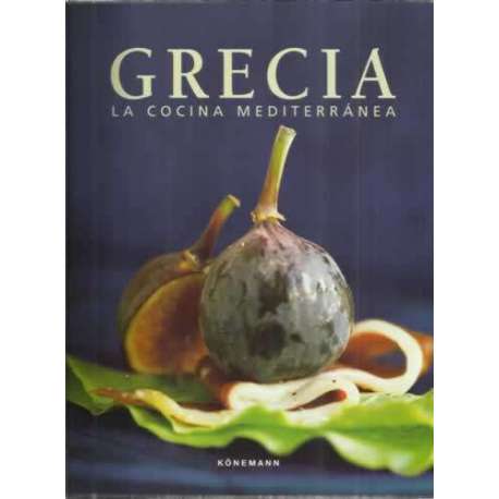 Grecia. La cocina mediterránea