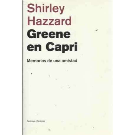 GREENE EN CAPRI. Memorias de una amistad
