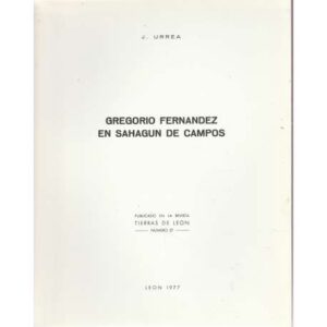 Gregorio Fernández en Sahagún de Campos