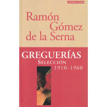 Greguerías. Selección 1910-1960