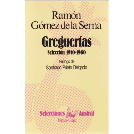 Greguerías. Selección 1910-1960