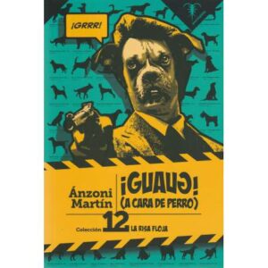 ¡Guaug! (A cara de perro)