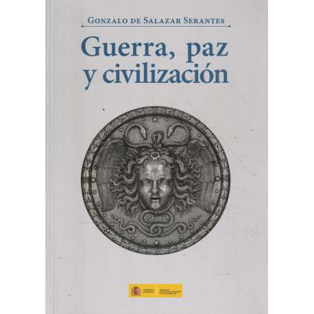 Guerra, paz y civilización