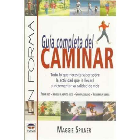 Guía completa del caminar