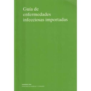 Guía de enfermedades infecciosas importadas