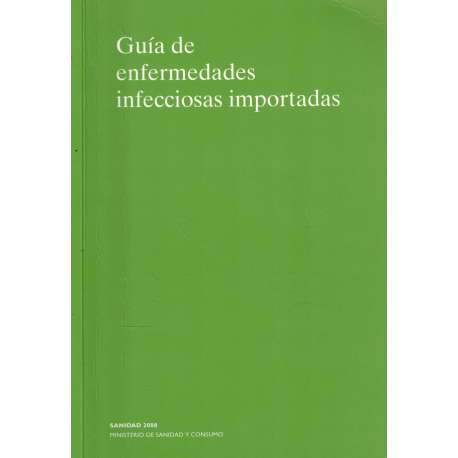 Guía de enfermedades infecciosas importadas