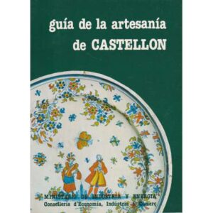Guía de la artesanía de Castellón