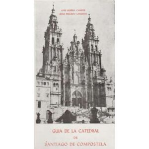 Guía de la Catedral de Santiago de Compostela