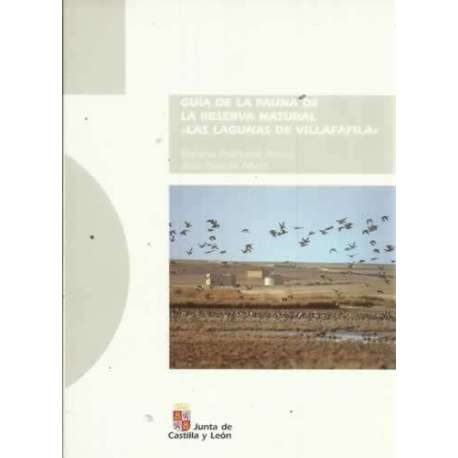 GUÍA DE LA FAUNA DE LA RESERVA NATURAL LAS LAGUNAS DE VILLAFÁFILA